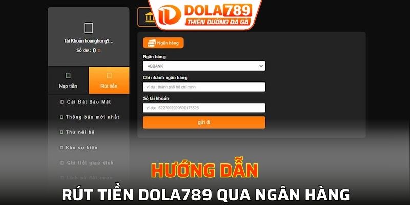 Các bước rút tiền DOLA789 qua ngân hàng an toàn