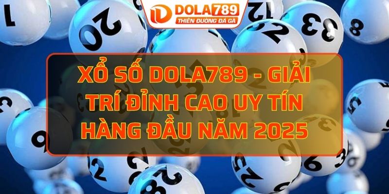 xổ số DOLA789